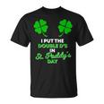 I Put The Double D's In St Paddy's Day Naughty Irish Girl T-Shirt