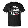 Sarà Perchè Ti Amo X Der Grund Weil Ich Dich Liebe Statement T-Shirt