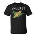 Shuck It Farmer Corn Lover Market Festival T-Shirt