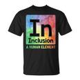 Special Ed Teacher In Inclusion A Human Element Sped Teacher T-Shirt