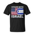 I Stand With Israel Usa American Flag With Israel Flag T-Shirt