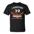 I Survived 19 Years Of Marriage 19Th Wedding Anniversary T-Shirt