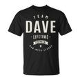 Team Dave Lifetime Member Name Dave T-Shirt