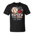 That's My Nephew Out There Baseball Aunt Auntie Mother's Day T-Shirt
