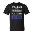 Vega Baja Puerto Rico The Coolest Place In The World T-Shirt
