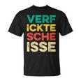 Verfickte Scheisse I Scheiße Dircksscheiße Fun T-Shirt