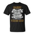 Viking Warrior For A Viking Dad On Father's Day T-Shirt