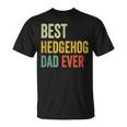 Vintage Best Hedgehog Dad Ever Hedgehog T-Shirt