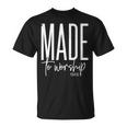 Vintage Made To Worship Psalm 95 1 Christian Idea T-Shirt