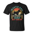 Vintage Westie Dad Like A Regular Dad Westie Father's Day T-Shirt