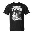 Wie Der Fater So Die Tochter Darts Darts Dart Player Dart S T-Shirt