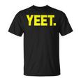 Yeet Meme Retro Bright Yellow Millennial Meme T-Shirt