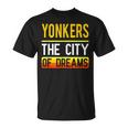 Yonkers The City Of Dreams New York Souvenir T-Shirt