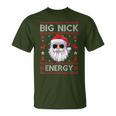 Big Nick Energy Santa Christmas Ugly Xmas Sweater T-Shirt