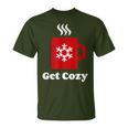 Get Cozy Hot Cocoa Chocolate Coffee Christmas Xmas T-Shirt