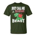 Just Call A Christmas Beast With Cute Holly Leaf T-Shirt