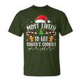 Most Likely To Eat Santas Cookies Xmas Light T-Shirt