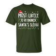 Most Likely To Re Engineer Santas Sleigh Christmas Santa T-Shirt