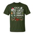 Most Likely To Start All The Shenanigans Family Christmas T-Shirt