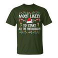Most Likely To Start All The Shenanigans Family Xmas Holiday T-Shirt