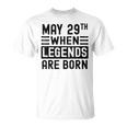 29 Mai Geburtstag 29 Mai Geburtstagsgeschenk T-Shirt