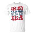 In My Baseball Sister Era T-Shirt