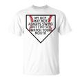 My Boy May Not Always Swing But I Do So Watch Your Mouth T-Shirt