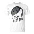 Cool Meme Moon Alpha Wolf What The Sigma T-Shirt
