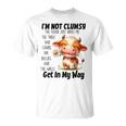 Cow I'm Not Clumsy The Floor Just Hates Me The Table T-Shirt