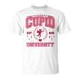 Cupid University Valentine's Day Pink Sweetheart Gf Bf Women T-Shirt