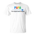 Damen Papa Die Original-Suchmaschine Lustigeratertag Mit-Ausschnitt T-Shirt