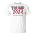 Donald Trump 2024 Take America Back Us Flag 4Th Of July T-Shirt