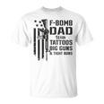 F Bomb Dad Tattoos Big Guns & Tight Buns Camo Gun T-Shirt