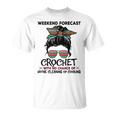 Weekend Forecast Crochet Crocheting Colorful Pattern T-Shirt