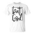But God There Was No Way But God Made A Way T-Shirt