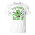 Groovy Let The Shenanigans Begin St Patricks Day Lucky T-Shirt