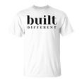 Gym Pump Cover Built Different For Weightlifting & Workouts T-Shirt