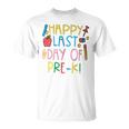 Happy Last Day Of Pre-K Last Day Boys Girls Teacher T-Shirt