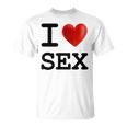 Humoristique Avec Inscription I Love Sex T-Shirt