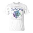 I'd Rather Be Diamond Painting Painter Artist T-Shirt