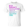 Inspirational Workout Motivational Gym Workout Quote Sayings T-Shirt