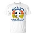 Just A Dad Who Always Came Back With Milk Retro Vintage T-Shirt