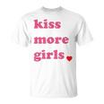 Kiss More Girls Cute Lgbt Lesbian Bisexual Pride T-Shirt