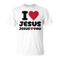 I Love Jesus And Jesus Loves You Christian T-Shirt