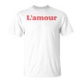 Love L'amour T-Shirt