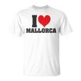 I Love Mallorca I Love Mallorca T-Shirt