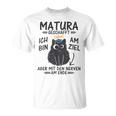 Matura Abschluss Katze Matura Abschied Matura Geschafft T-Shirt