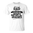 Proud Dad Class Of 2024 Graduate Matching Family Graduation T-Shirt