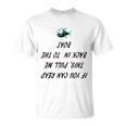 If You Can Read This Pull Me Back Into The Boat Fishin T-Shirt