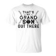 That's My Grandson Out There Baseball Grandma T-Shirt